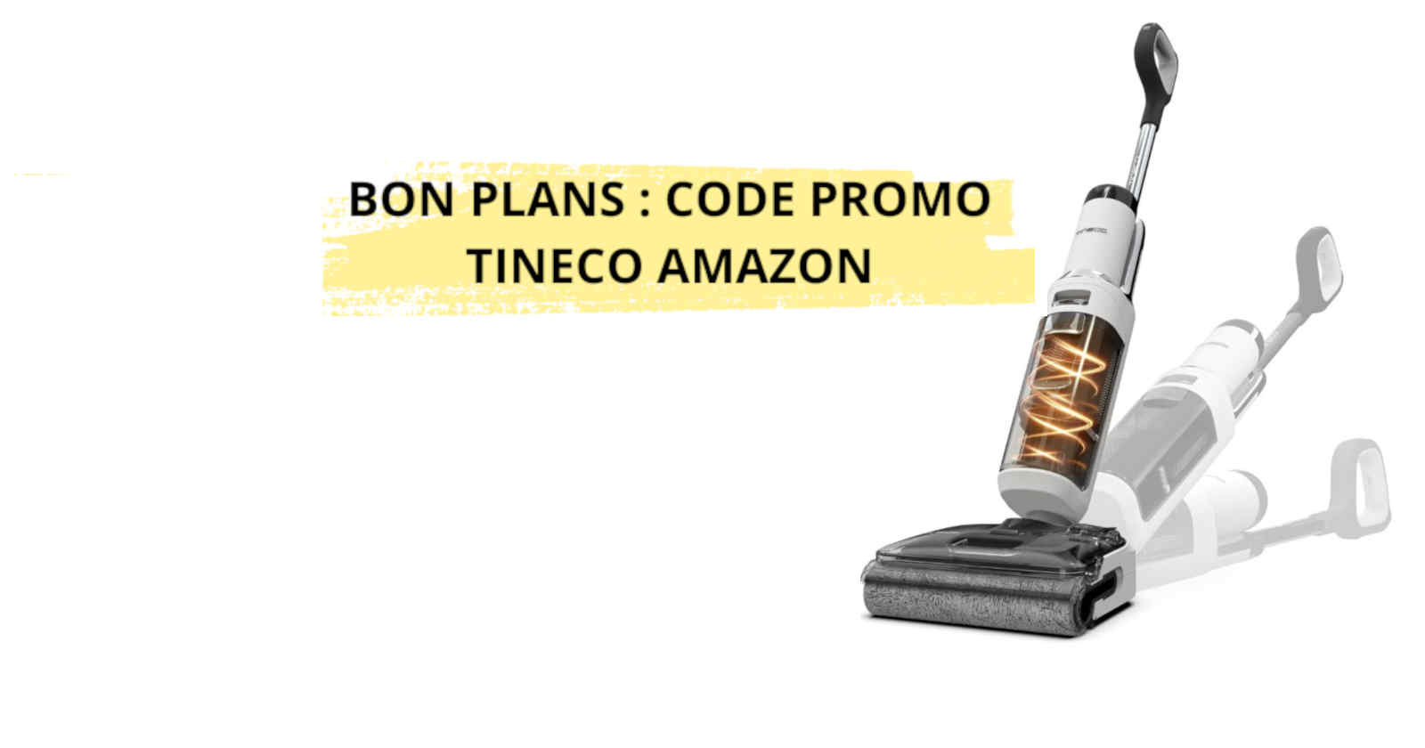 Profitez d'un code promo tineco sur Amazon pour des économies exceptionnelles